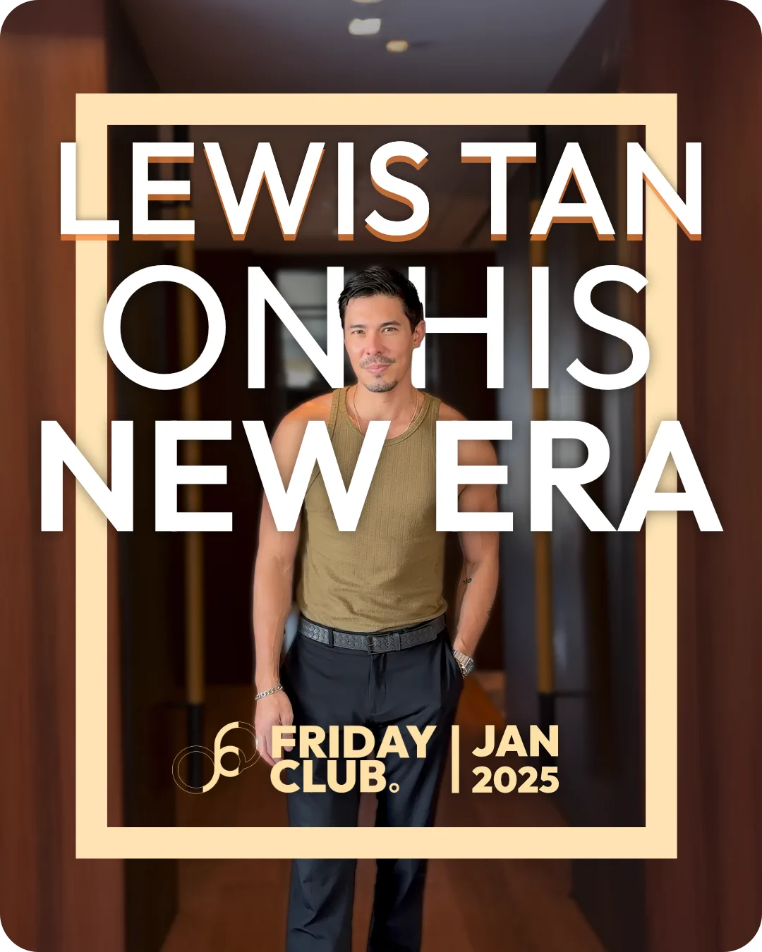 Lewis Tan On His New Era