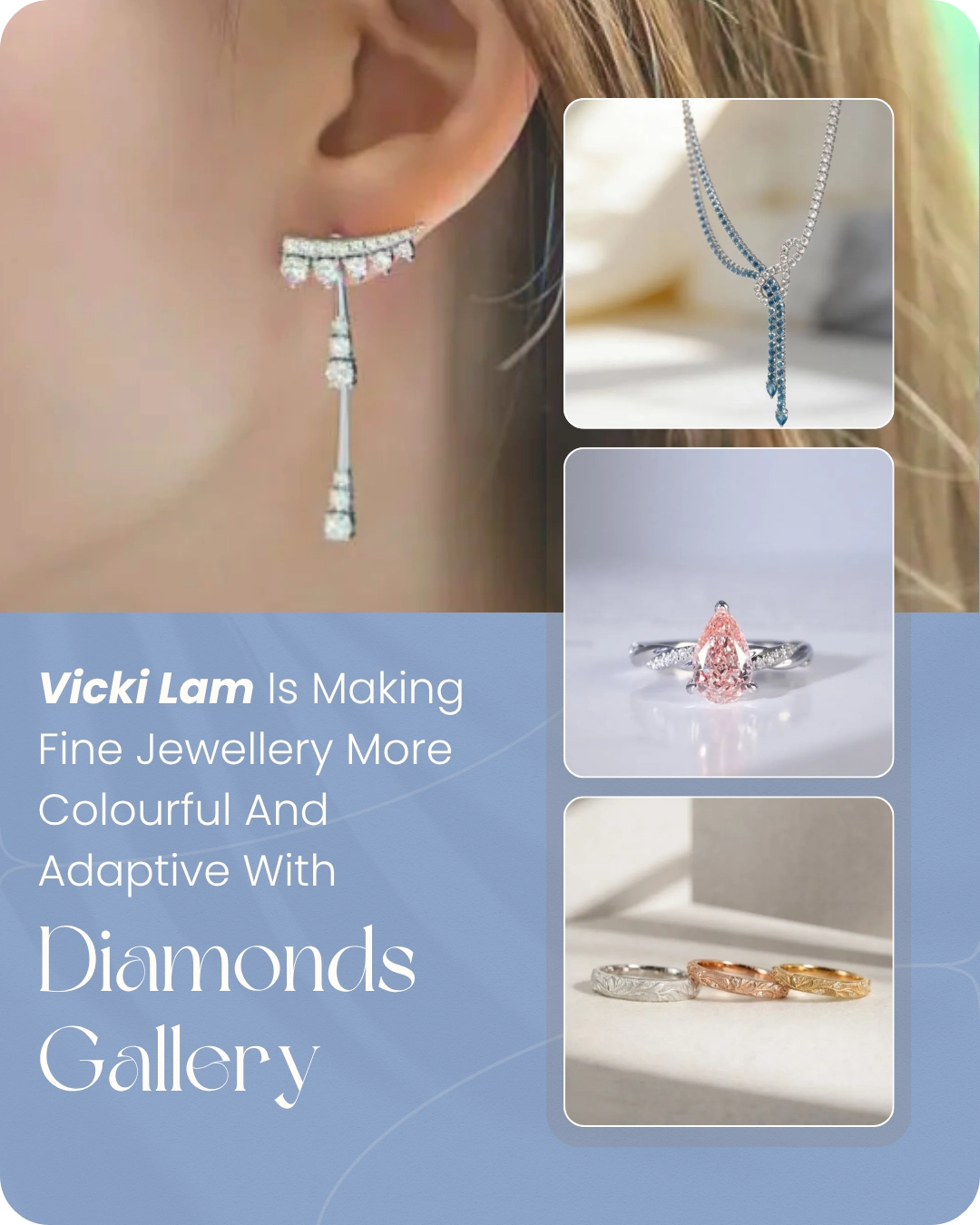 Vicki Lam Is Making Fine Jewellery More Colourful And Adaptive With Diamonds Gallery